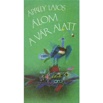 aprily-lajos-alom-a-var-alatt