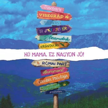 Kovacs-Kilvady Moni: Hu ​Mama, ez nagyon jo!