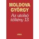 Moldova György: Az utolsó töltény 13.