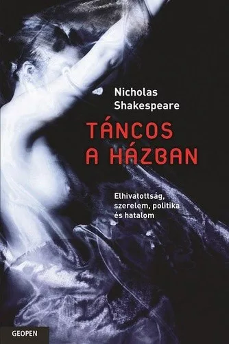 Nicholas Shakespeare Tancos ​a hazban