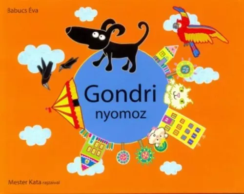 Babucs Eva Gondri nyomoz