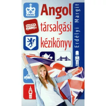 Erdelyi Margit: Angol tarsalgasi kezikonyv Antikvar
