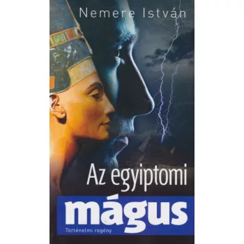 Nemere Istvan - Az ​egyiptomi magus