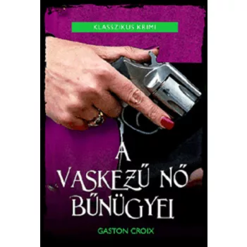 Gaston Croix: A vaskezu no bunugyei