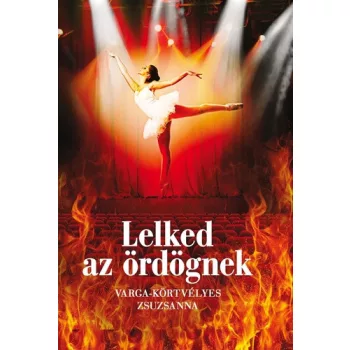 Varga-Kortvelyes Zsuzsanna: Lelked az ordognek