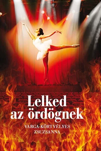 Varga-Kortvelyes Zsuzsanna: Lelked az ordognek