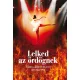 Varga-Kortvelyes Zsuzsanna: Lelked az ordognek