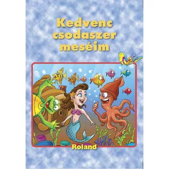Kedvenc csodaszer meseim Jo allapotu szepseghibas