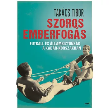 Takacs Tibor: Szoros emberfogas