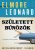 Leonard Elmore - Szuletett bunozok
