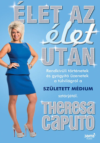 Theresa Caputo Elet az elet utan