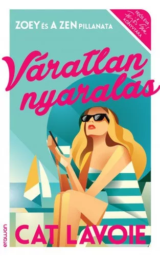 Cat Lavoie: Varatlan nyaralas