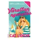 Cat Lavoie: Varatlan nyaralas