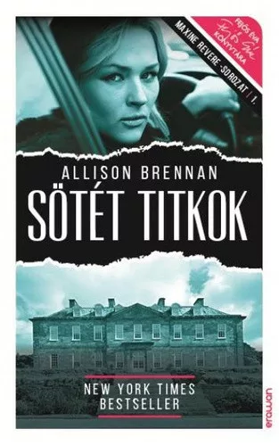 Allison Brennan: Sotet titkok (Maxine Revere 1.)