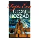 Fejos Eva: Uton hozzad