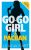 Liliana Hart: Go-go girl a pácban