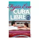 Fejos Eva: Cuba Libre