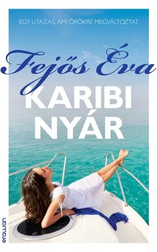 Fejos Eva: Karibi nyar