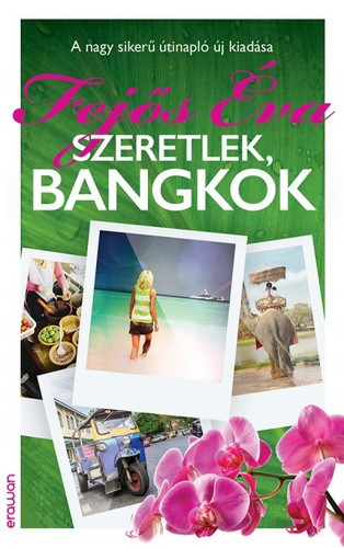Fejos Eva: Szeretlek, Bangkok