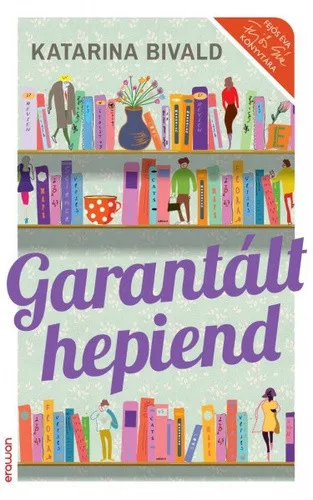 Katarina Bivald: Garantalt hepiend