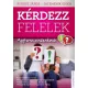 Boruzs Janos · Jacsmenik Erika: Kerdezz felelek Antikvar