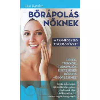 Fasi Katalin. Borapolas ​noknek szepseghibas