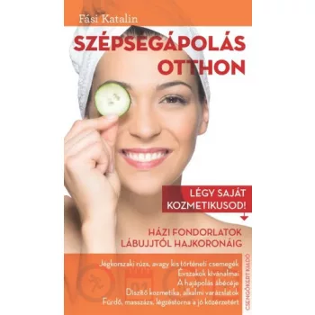 Fasi Katalin: Szepsegapolas otthon Antikvar
