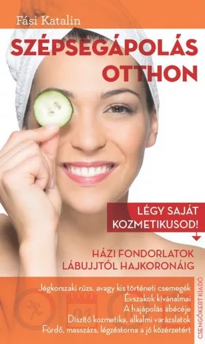 Fasi Katalin: Szepsegapolas otthon Antikvar