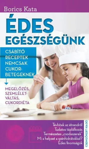 Borics Kata Edes ​egeszsegunk szepseghibas