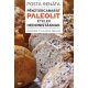 Pénztárcabarát paleolit ételek hedonistáknak - Minőség túlzások nélkül