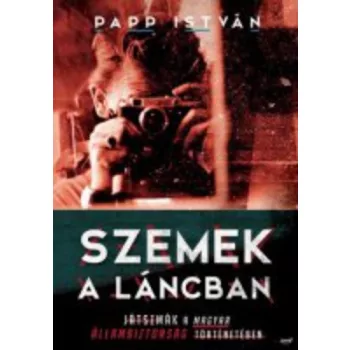Papp Istvan Szemek a lancban