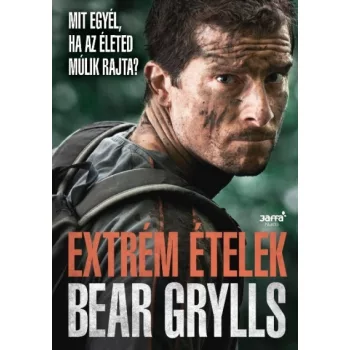 EXTREM ETELEK - BEAR GRYLLS