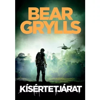 Bear Grylls Kisertetjarat