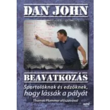 Dan John Beavatkozas