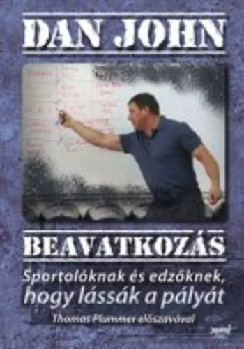 Dan John Beavatkozas