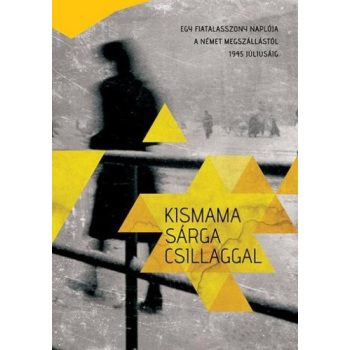 Huhak Helena (szerk.) · Szecsenyi Andras (szerk.) · Szivos Erika (szerk.): Kismama sarga csillaggal