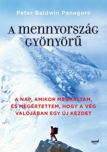 Peter Baldwin Panagore: A mennyorszag gyonyoru