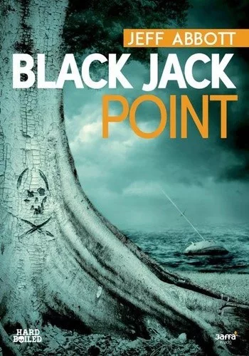 Black Jack Point - Jeff Abbott Anikvar