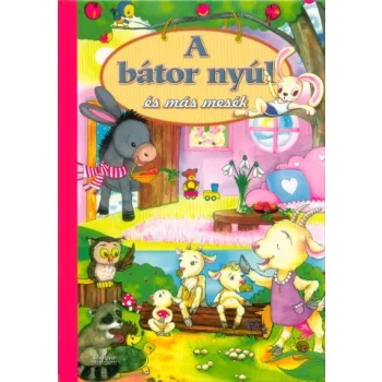 A bator nyul es mas mesek