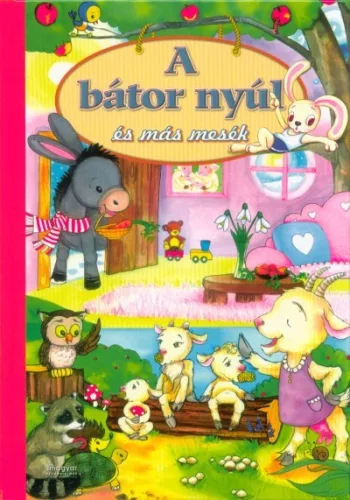 A bator nyul es mas mesek