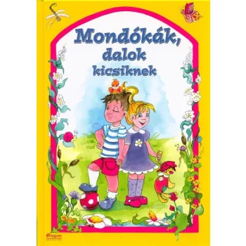 Mondokak, dalok kicsiknek