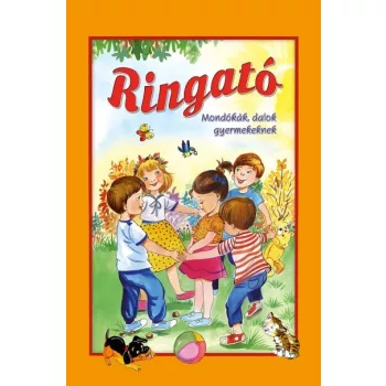 Ringato - Mondokak, dalok gyermekeknek