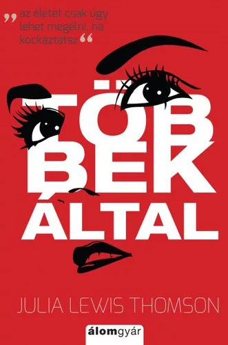 Julia Lewis Thomson: Tobbek altal
