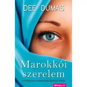 Dee Dumas: Marokkoi szerelem