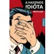 Albert Levente: A hasznos idiota