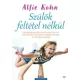 Alfie Kohn Szulok feltetel nelkul