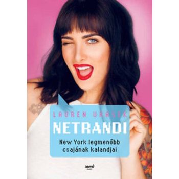 Lauren Urasek: Netrandi Jó állapotú antikvár