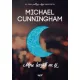Michael Cunningham: Mire leszall az ej
