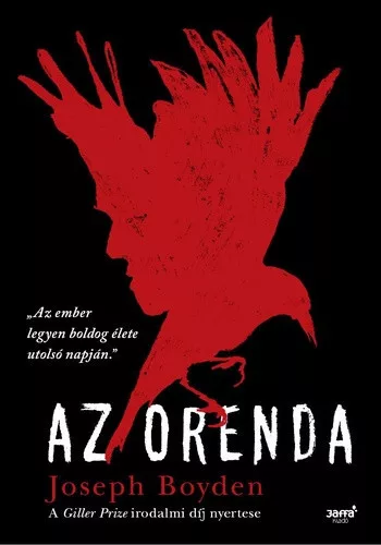 Joseph Boyden: Az orenda Jo allapotu szepseghibas sargult lapelek