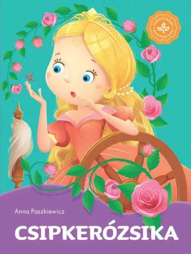 Anna Paszkiewicz - Csipkerózsika - Kedvenc meséim